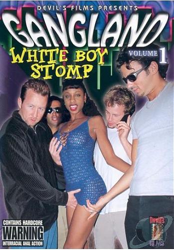  Gangland White Boy Stomp #1 / Толпа белых парней и одна черная девушка #1   DVDRip